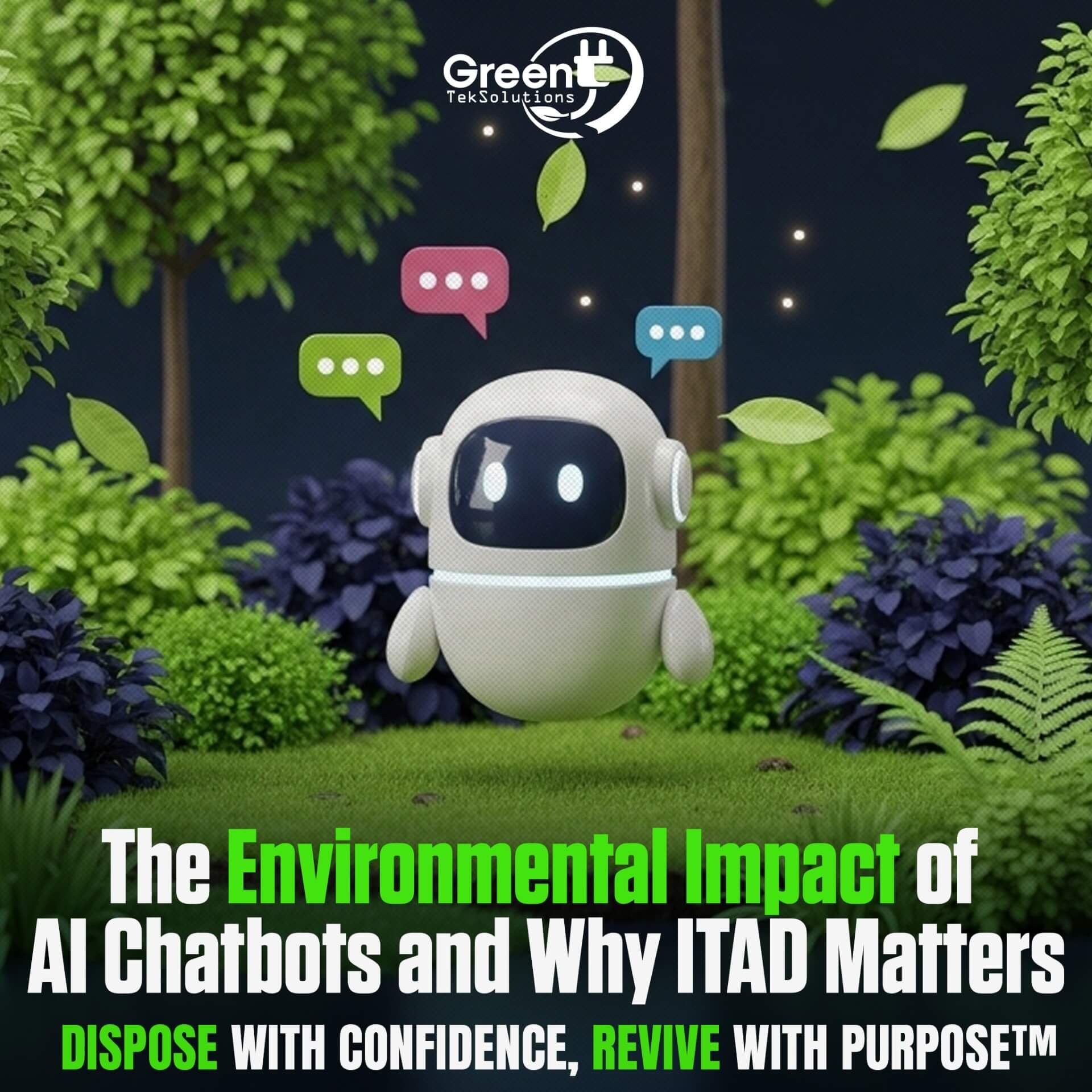 The Environmental Impact of AI Chatbots and the Role of ITAD