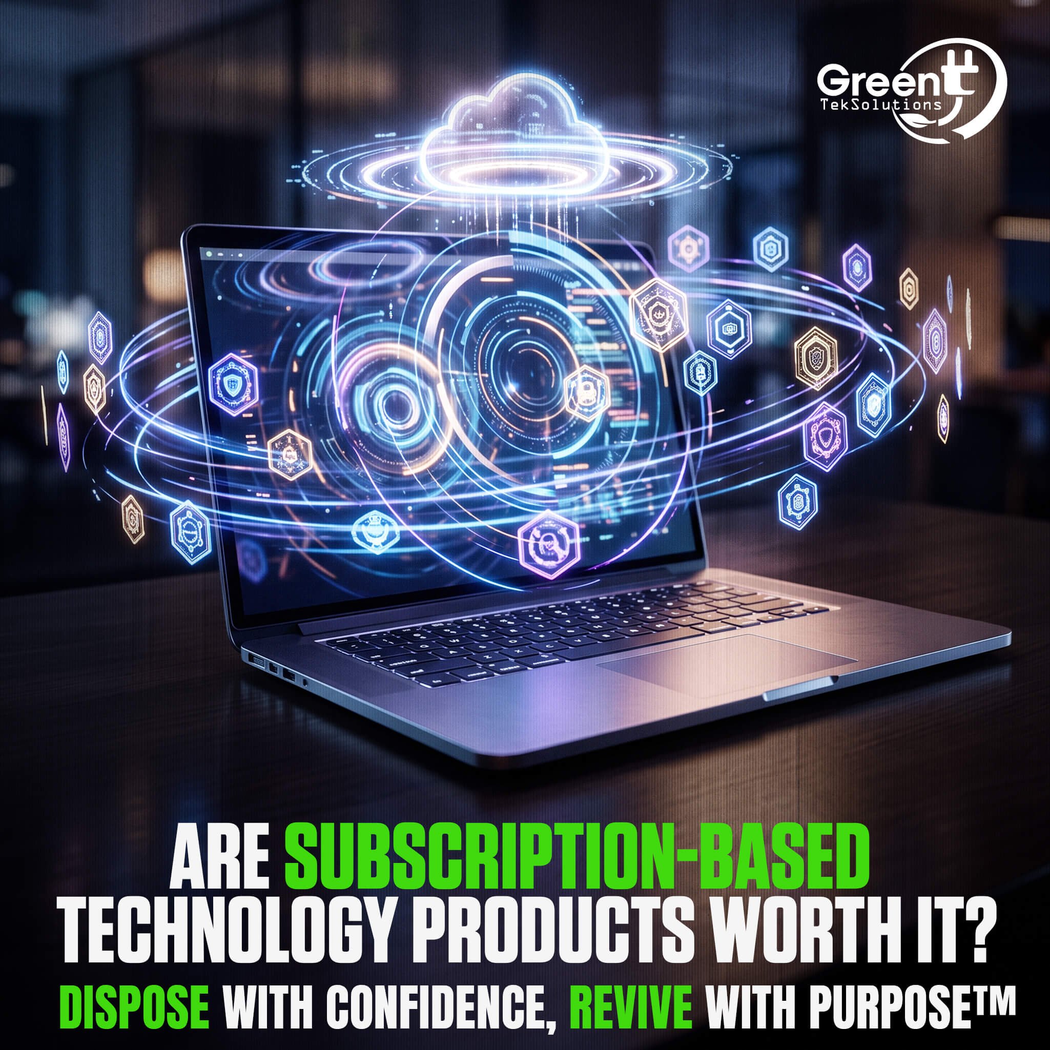 Are Technology Subscriptions Worth It? | GreenTek Solutions