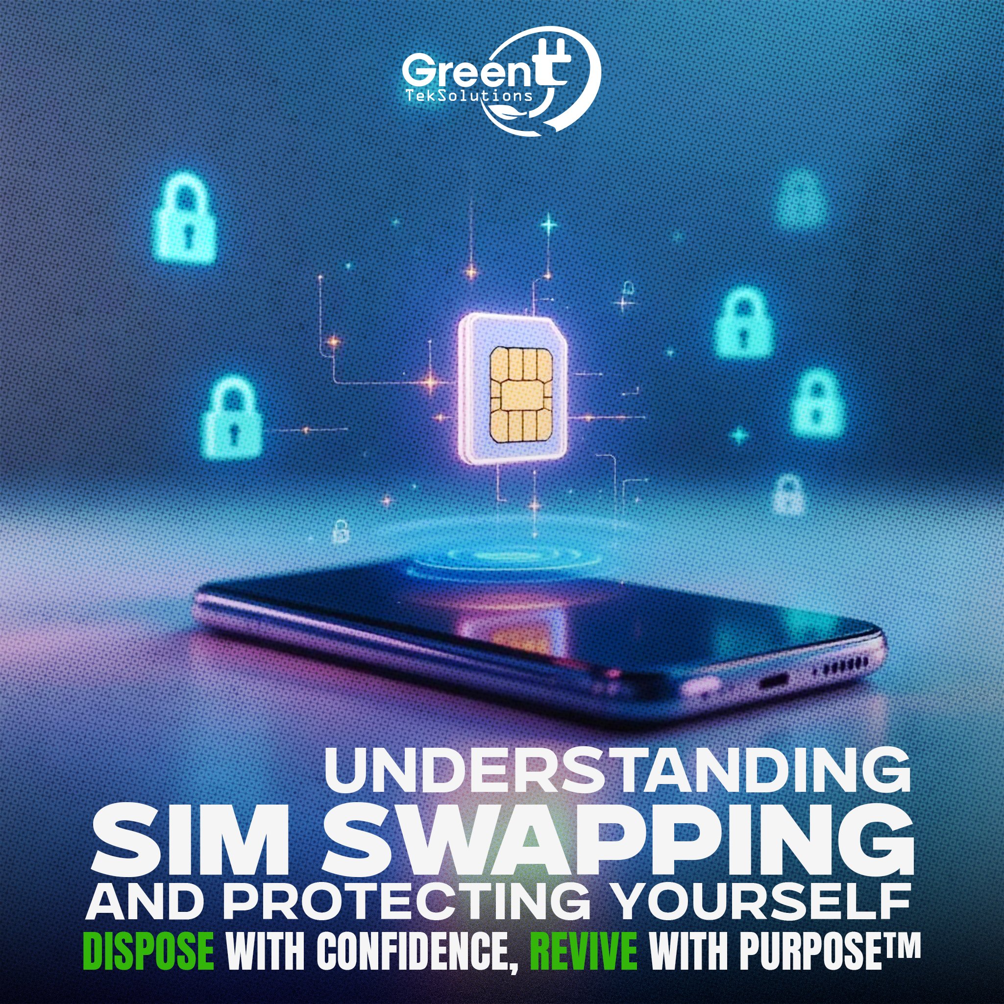 Understand SIM Swapping and Protect Your Digital Identity